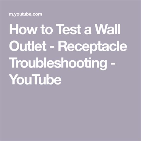 How To Test A Wall Outlet Receptacle Troubleshooting Youtube Wall