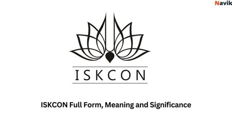 ISKCON: Full Form, Meaning, Principles and Significance