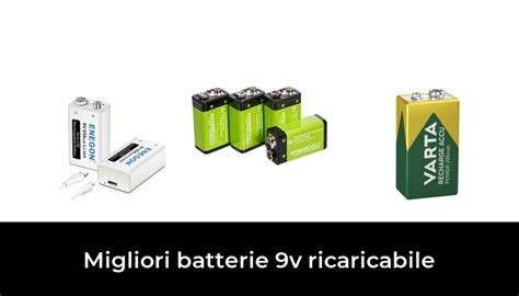 46 Migliori Batterie 9v Ricaricabile Nel 2024 Secondo 484 Esperti