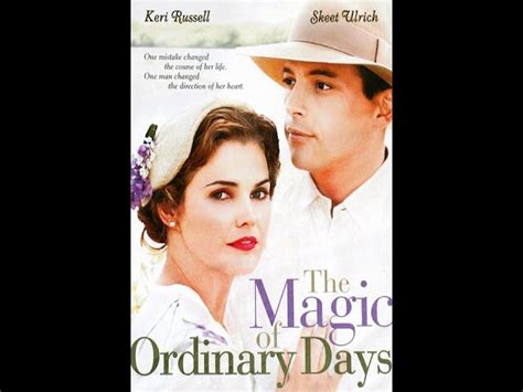 The Magic Of Ordinary Days Keri Russel And Skeet Ulrich Cb