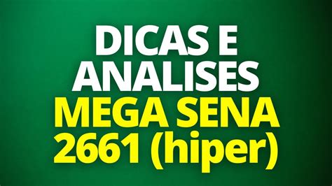 MEGA SENA 2661 DICAS E ANALISES YouTube