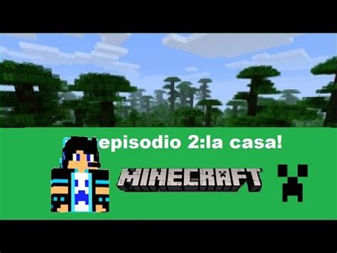 Minecraft Ita Ep Inizio La Casa Youtube