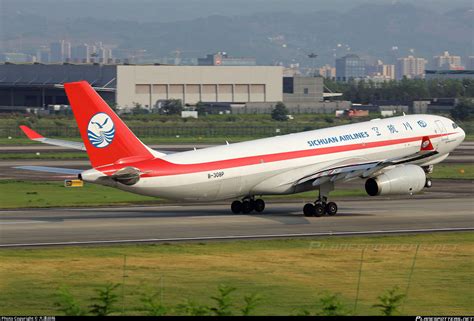 B 308P Sichuan Airlines Airbus A330 243F Photo by 大漠胡杨 ID 1195240