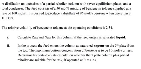 Solved A Distillation Unit Consists Of A Partial Reboiler Chegg