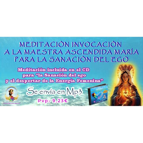 Meditaci N Invocaci N A La Maestra Ascendida Mar A Para La Sanaci N