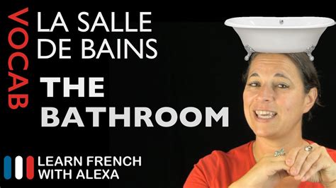 Bathroom Vocabulary In French Basic French Vocabulary From Learn