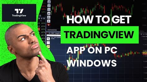 Tradingview App On Pc Windows 11 10 8 7 Your Ultimate Guide To Advanced Charting And Analysis