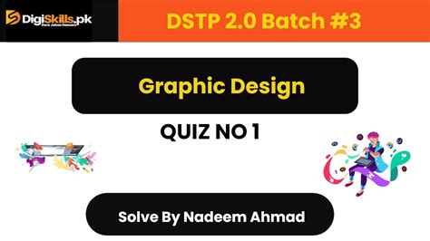 Digiskills Graphic Design Quiz 1 Batch 3 Graphic Design QUIZ 1 Batch 3