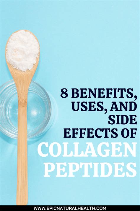 Benefits Uses And Side Effects Of Collagen Peptides Epic Natural