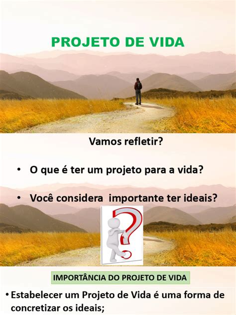 Qual A Importância Do Projeto De Vida - Importância do Projeto de Vida e Metas | PDF | Cidadania | Aprendizado