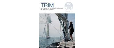 Trim Le Manuel Sur Le Reglage Des Voiles De La North Sails University