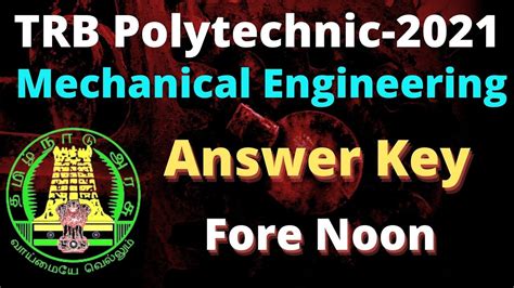 Trb Polytechnic Mechanical Forenoon Full Answer Key Trb Exam