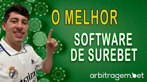 O Melhor Software De Surebet Arbitragem Bet Youtube