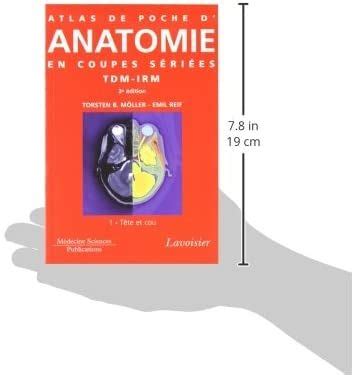 Amazon Fr Atlas De Poche D Anatomie En Coupes S Ri Es Tdm Irm