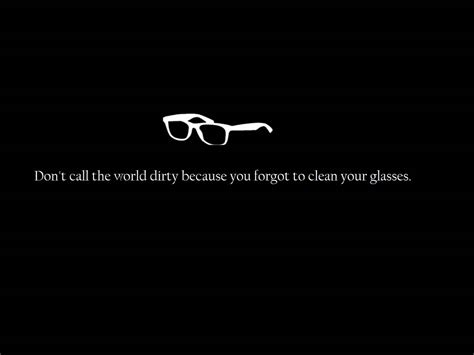 Download Dirty Glasses Quotes Desktop Wallpaper | Wallpapers.com