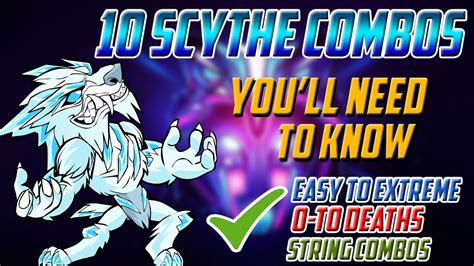 10 Scythe Combos You Need To Know 2 Saturday Special YAKGaming