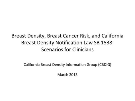 Breast Density Breast Cancer Risk And California Breast Density