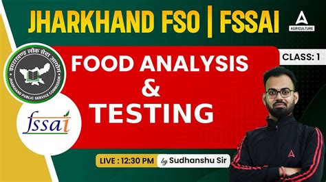 Fssai State Fso Food Analysis Testing Class By Sudhanshu