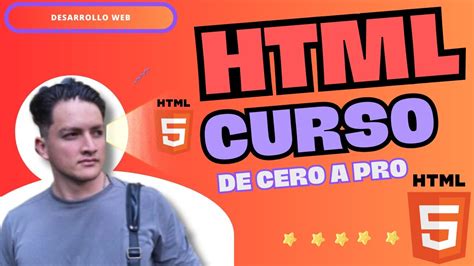 Aprende HTML Curso Completo Desde Cero Desarrollo Web YouTube