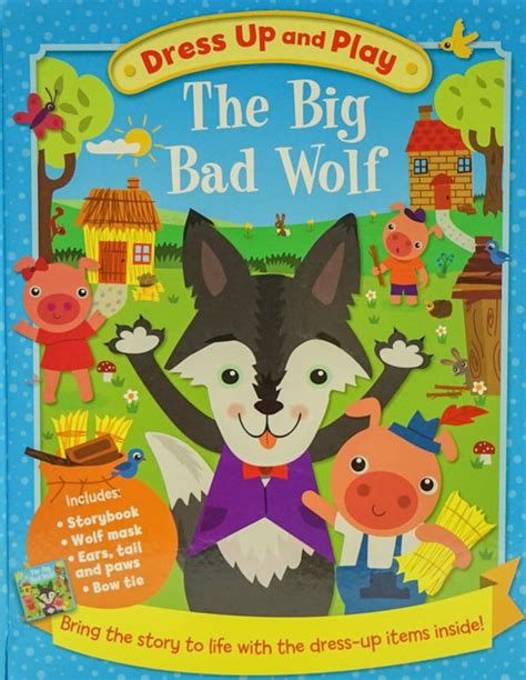 Dress Up And Play The Big Bad Wolf Play Book Dress Up Big Bad Wolf