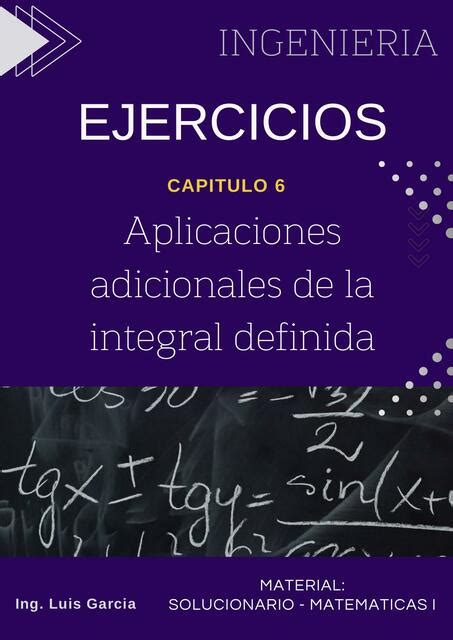 Aplicaciones Adicionales De La Integral Definida Luis Garcia UDocz