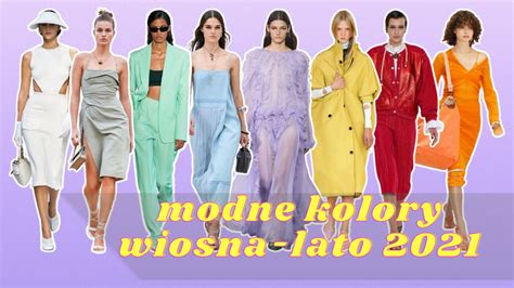 Modne Kolory Wiosna Lato Te Odcienie B D Hitem Nowa Moda