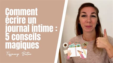 Comment Crire Un Journal Intime Conseils Magiques Youtube