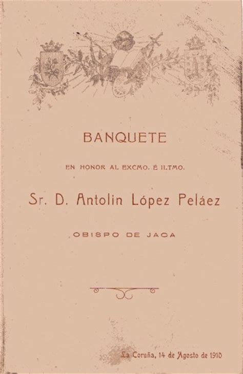 1910 Antolín López Peláez apodado El sabio y soldado de la justicia