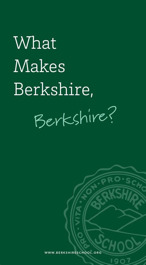 What Makes Berkshire, Berkshire? by Berkshire School - Issuu