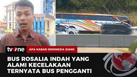 Kisah Pilu Kecelakaan Bus Rosalia Anak Tewas Terlempar Dari Bus Akis