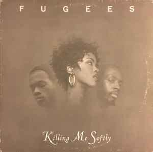 Fugees - Killing Me Softly (Vinyl, 12", 45 RPM) | Discogs