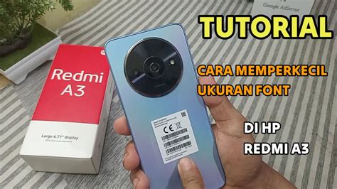 Cara Memperkecil Ukuran Font Di HP Redmi A3 YouTube