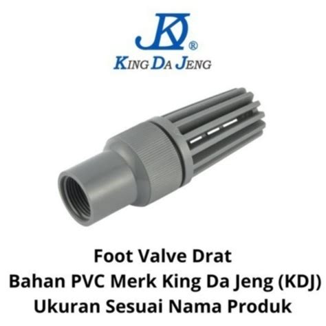 Jual Foot Valve Klep Drat Dalam Inch Kdj Derat Dalem Pvc