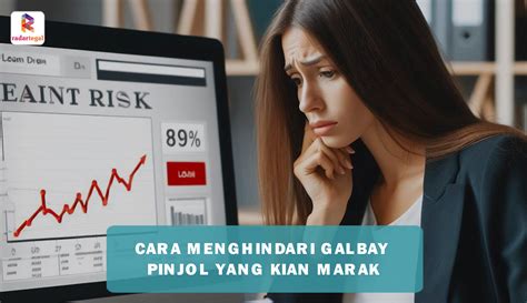 menghindari galbay pinjol  kian marak menjelang akhir