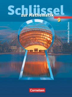 Schl Ssel Zur Mathematik Mittelschule Sachsen Schuljahr