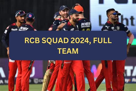 RCB Squad 2024, Royal Challengers Bangalore