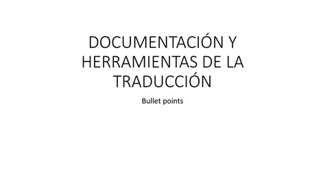 Documentaci N Y Herramientas De La Traducci N Documentacin Y