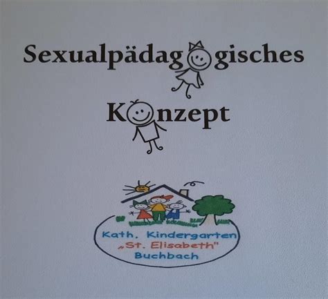 Sexualpädagogisches Konzept Kindergarten Buchbach