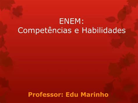 Ppt Enem Compet Ncias E Habilidades Powerpoint Presentation Free