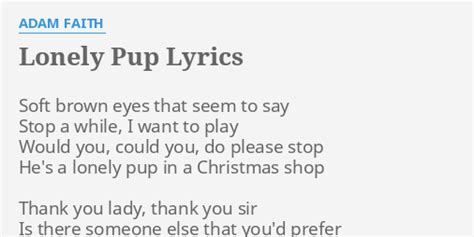 Lonely Pup Lyrics By Adam Faith Soft Brown Eyes That