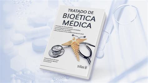 Presentan libro sobre bioética médica Gaceta UNAM