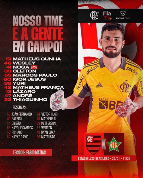 SAIU Flamengo divulga a escalação para jogo contra a Portuguesa pelo