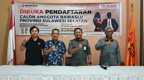 Timsel Anggota Bawaslu Sulsel Gelar Sosialisasi Di Luwu Ini Tahapannya