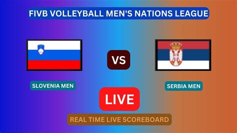 Slovenia Vs Serbia LIVE Score UPDATE Today VNL 2023 FIVB Volleyball Men