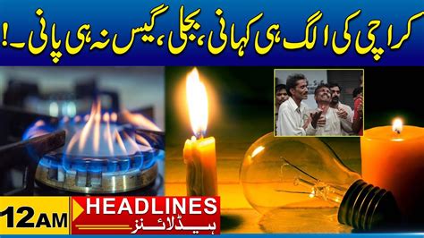 Electricity Gas Load Shedding In Karachi 12am News Headlines I 1 Apr 2024 I City 21 Youtube