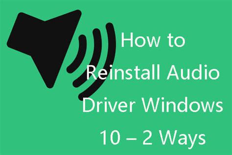 How To Reinstall Audio Driver Windows 10 2 Ways