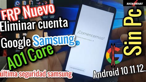 Frp Nuevo Eliminar Cuenta Google Samsung A Core M Todo F Cil Sin Pc