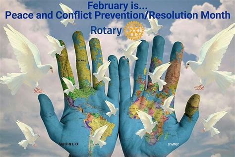 February Is Peace And Conflict Prevention Resolution Month Rotary