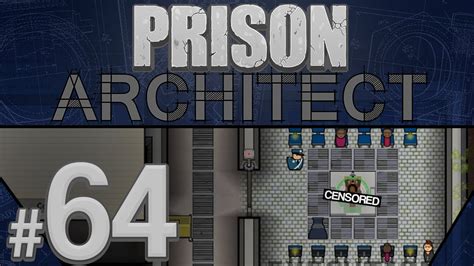 Prison Architect Naked Zapping Part Youtube