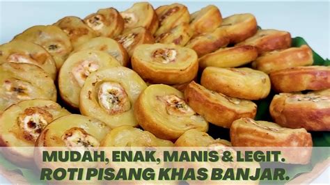 Roti Pisang Khas Banjarmasin Olahan Pisang Dapur Mama Era